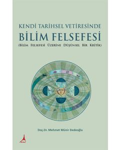 Kendi Tarihsel Vetiresinde Bilim Felsefesi