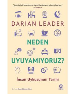Neden Uyuyamıyoruz? - İnsan Uykusunun Tarihi