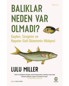 Balıklar Neden Var Olmadı?
