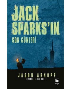 Jack Sparks’ın Son Günleri