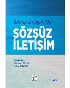 Konuşulmayan Dil Sözsüz İletişim
