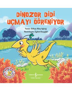 Dinozor Didi Uçmayı Öğreniyor