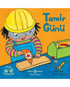 Minik Yardımcılar - Tamir Günü