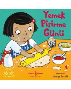  Minik Yardımcılar - Yemek Pişirme Günü