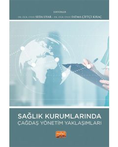 Sağlık Kurumlarında Çağdaş Yönetim Yaklaşımları