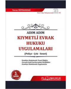 Adım Adım Kıymetli Evrak Hukuku Uygulamaları 