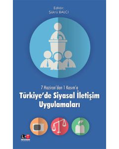 Türkiye'de Siyasal İletişim Uygulamaları