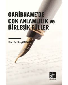 Garibname’de Çok Anlamlılık ve Birleşik Fiiller