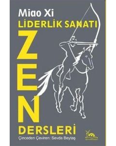 Liderlik Sanatı - Zen Dersleri