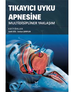 Tıkayıcı Uyku Apnesine Multidisipliner Yaklaşım
