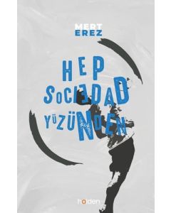 Hep Sociedad Yüzünden