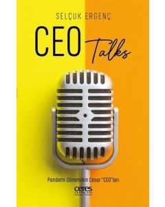 Ceo Talks - Pandemi Döneminin Cesur “Ceo”Ları