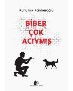 Biber Çok Acıymış