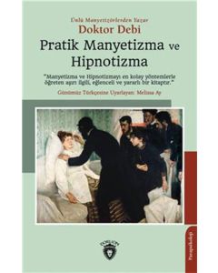 Pratik Manyetizma Ve Hipnotizma