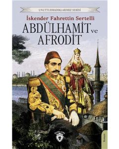 Abdülhamit ve Afrodit