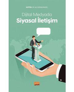 Dijital Medyada Siyasal İletişim
