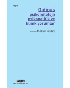 Oidipus - Psikomitoloji Psikanalitik ve Klinik Yorumlar