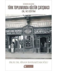 Türk Toplumunda Kültür Çatışması
