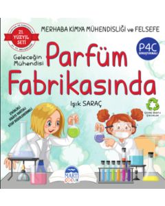 Geleceğin Mühendisi Parfüm Fabrikasında