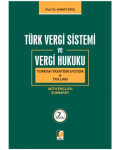 Türk Vergi Sistemi ve Vergi Hukuku - Turkish Taxation System - Tax Law (Ciltli)