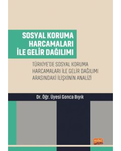 Sosyal Koruma Harcamaları İle Gelir Dağılımı