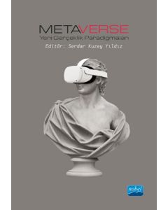 Metaverse- Yeni Gerçeklik Paradigmaları