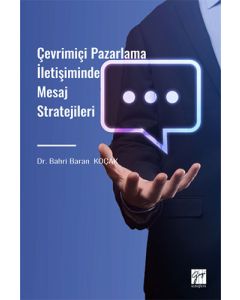 Çevrimiçi Pazarlama İletişiminde Mesaj Stratejileri