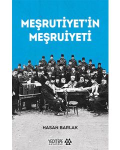 Meşrutiyet’in Meşruiyeti