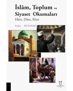 İslam Toplum ve Siyaset Okumaları 