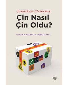 Çin Nasıl Çin Oldu?
