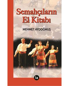 Semahçıların El Kitabı