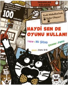 Haydi Sen De Oyunu Kullan!