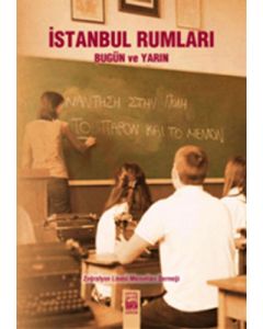 İstanbul Rumları - Bugün ve Yarın