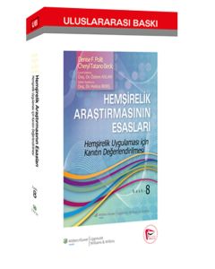 Hemşirelik Araştırmasının Esasları - Hemşirelik Uygulaması İçin Kanıtın Değerlendirilmesi