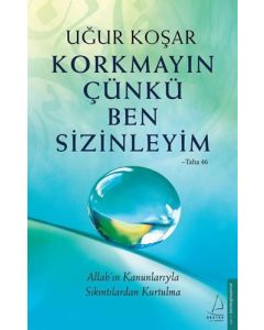 Korkmayın Çünkü Ben Sizinleyim
