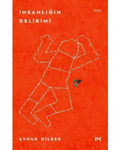 İnsanlığın Delirimi