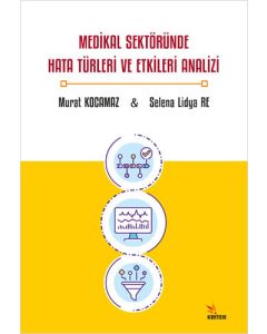 Medikal Sektöründe Hata Türleri ve Etkileri Analizi