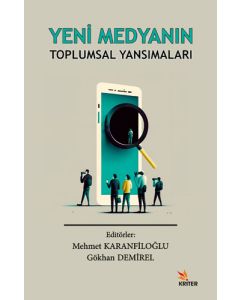 Yeni Medyanın Toplumsal Yansımaları