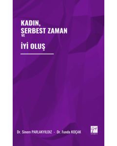 Kadın, Serbest Zaman ve İyi Oluş