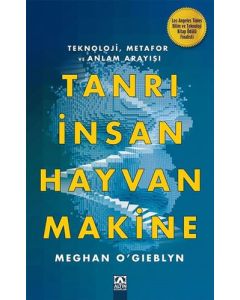 Tanrı İnsan Hayvan Makine
