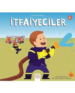 Larousse İlk Bilgiler - İtfaiyeciler 