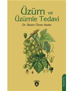 Üzüm ve Üzümle Tedavi