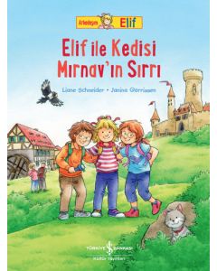 Arkadaşım Elif - Elif ile Kedisi Mırnav’ın Sırrı