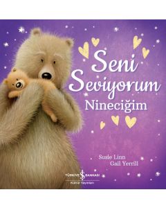 Seni Seviyorum Nineciğim