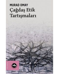 Çağdaş Etik Tartışmaları