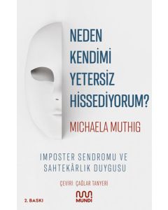 Neden Kendimi Yetersiz Hissediyorum?