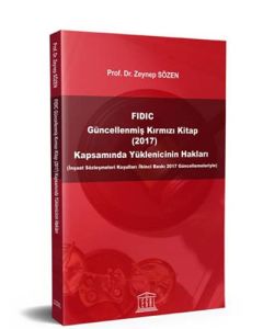FIDIC Güncellenmiş Kırmızı Kitap (2017) Kapsamında Yüklenicinin Hakları