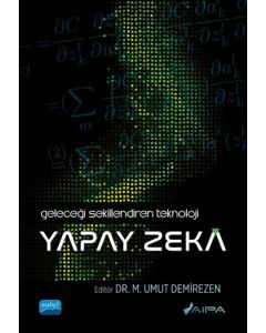 Geleceği Şekillendiren Teknoloji Yapay Zeka