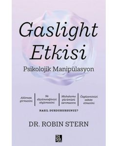 Gaslight Etkisi - Psikolojik Manipülasyon