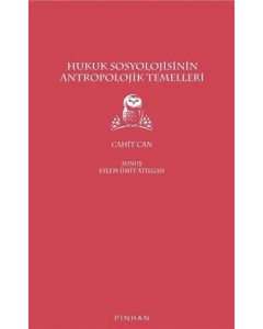 Hukuk Sosyolojisinin Antropolojik Temelleri